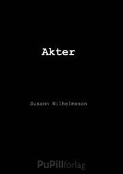 Akter bok av Susanne Wilhelmsson